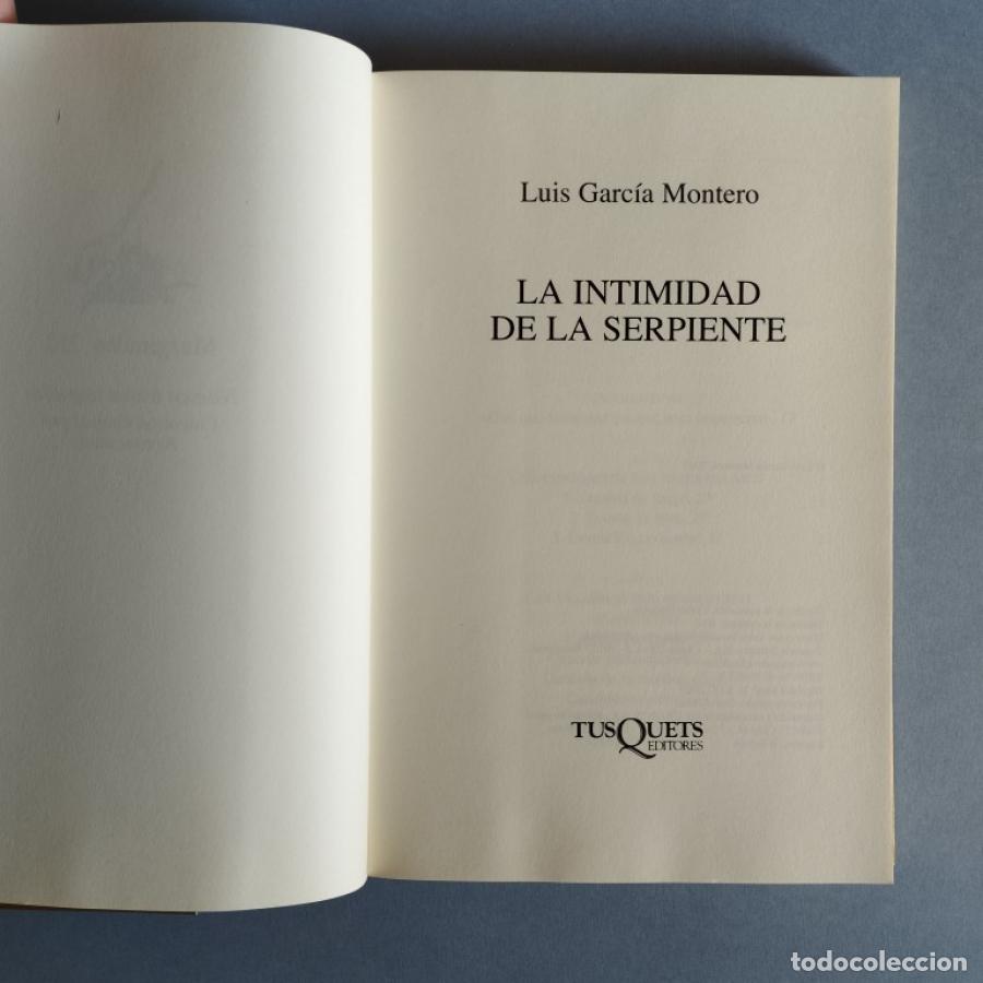 Libros: La Intimidad de la Serpiente. - Garc&iacute;a Montero, Luis. - Foto 2