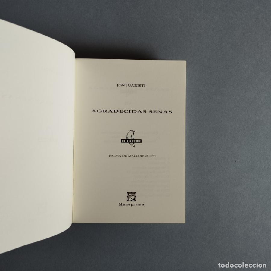Libros: Agradecidas Se&ntilde;as. - Juaristi, Jon. - Foto 2