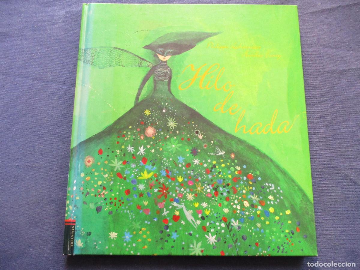 Libros: HILO DE HADA &middot; PHILIPPE LECHERMEIER y AUR&Eacute;LIA FRONTY 2009 - Foto 1