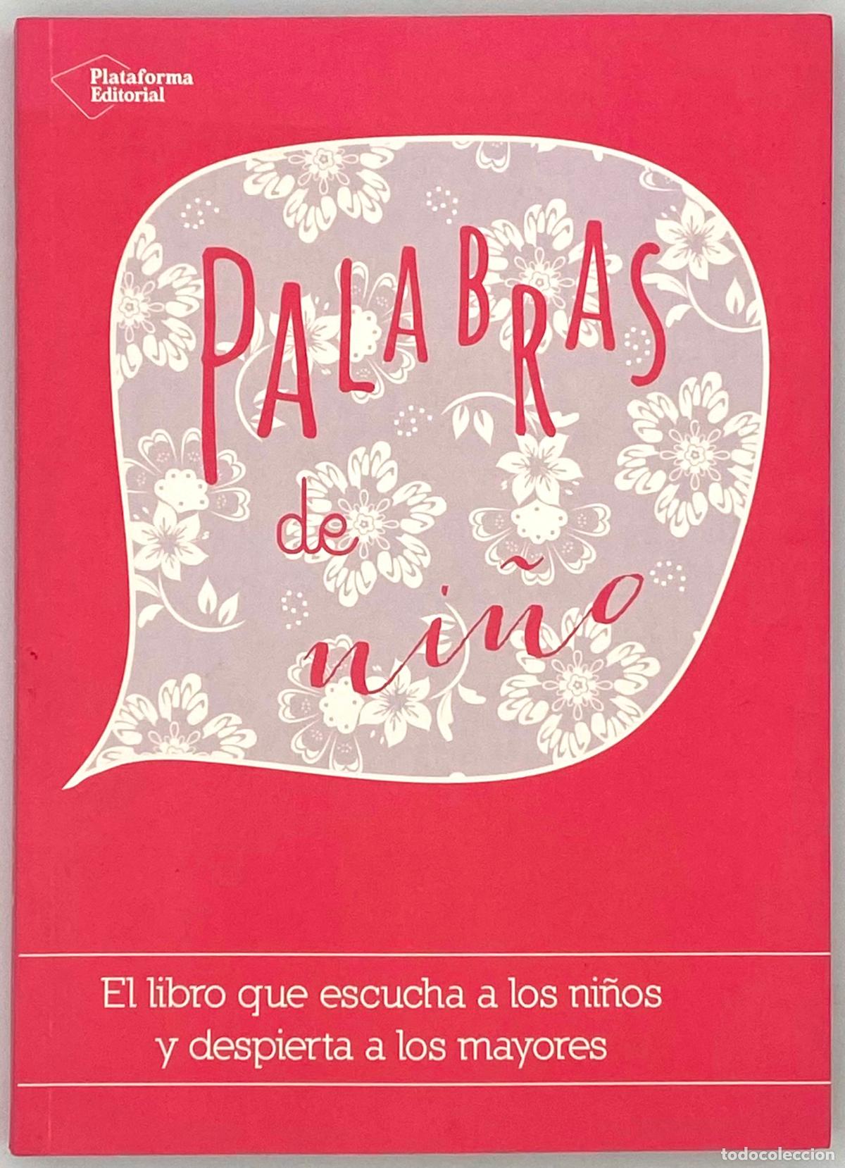 Libros: PALABRAS DE NI&Ntilde;O. Plataforma editorial - Foto 1