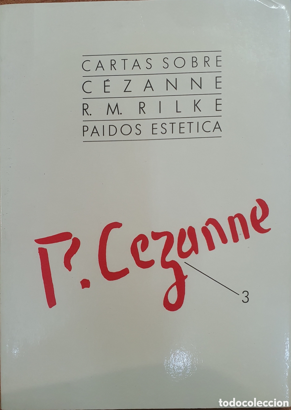 Libros: Cartas sobre C&eacute;zanne � Paid&oacute;s - R. M. Rilke - Foto 1