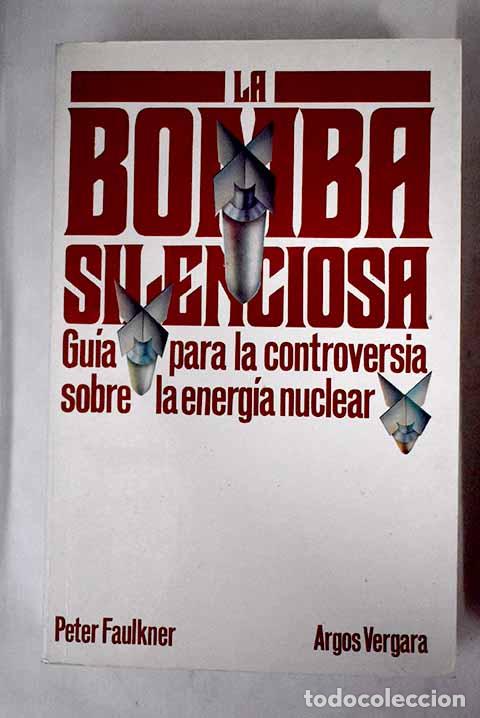 Libros: La bomba silenciosa: - Foto 1