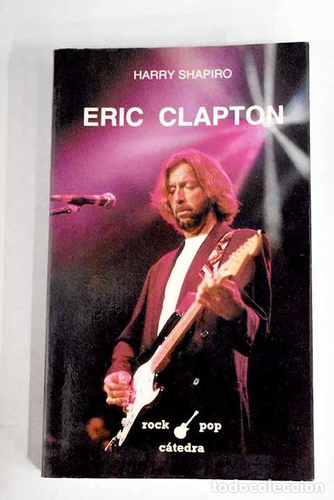 Libros: Eric Clapton.- Shapiro, Harry - Foto 1