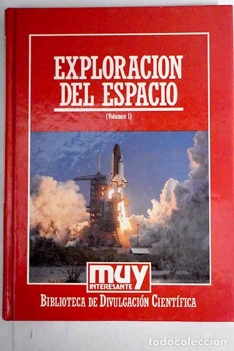 Libros: La exploraci&oacute;n del espacio, tomo I - Foto 1