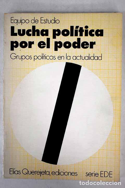 Libros: Lucha pol&iacute;tica por el poder.- Elejabeitia, Carmen - Foto 1
