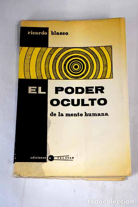 Libros: El poder oculto: Blasco Romero, Ricardo.- Blasco Romero, Ricardo - Foto 1