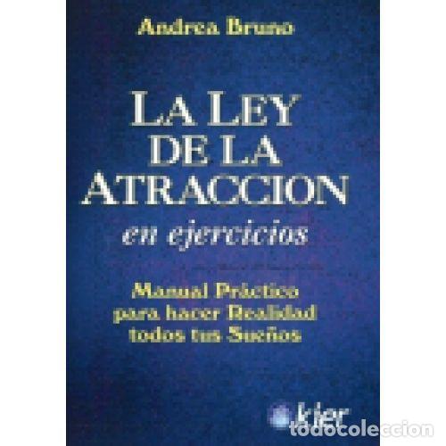 Libros: LA LEY DE ATRACCI&Oacute;N EN EJERCICIOS - Bruno, Andrea - Foto 1