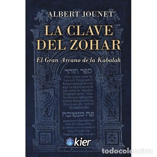 Libros: LA CLAVE DEL ZOHAR - JOUNET, ALBERT - Foto 1
