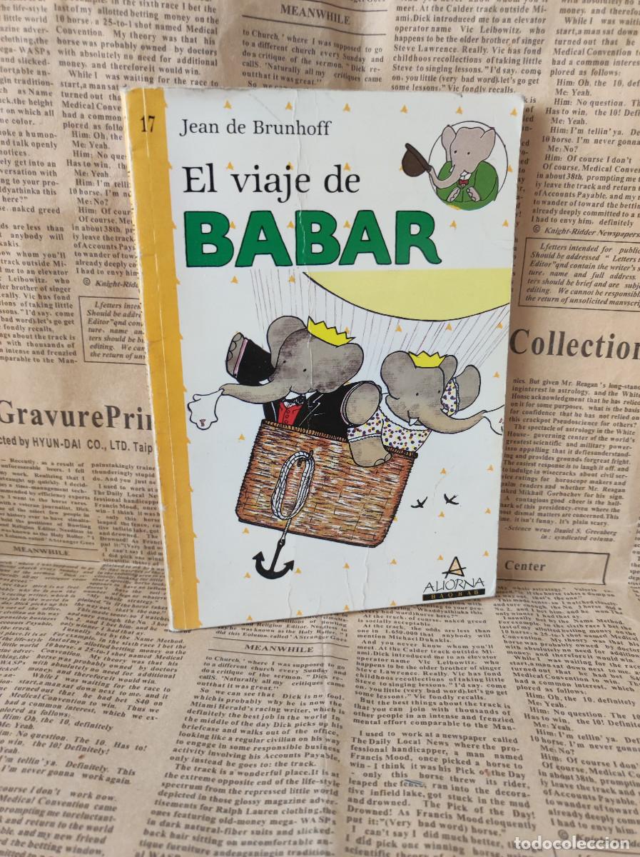 Libros: EL VIAJE DE BABAR JEAN DE BRUNHOFF - Foto 1
