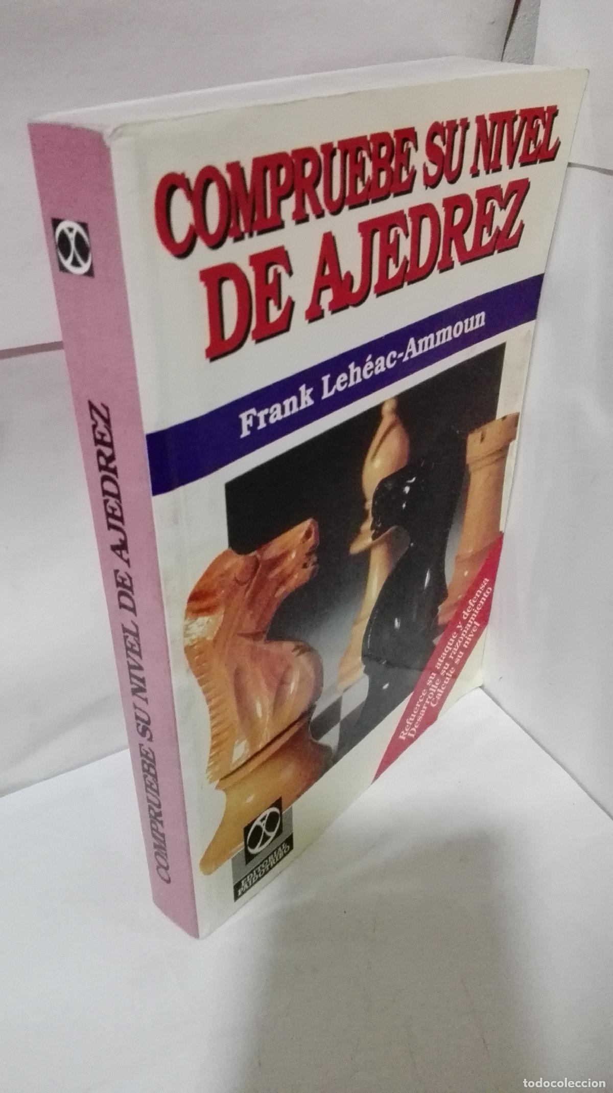 Libros: COMPRUEBE SU NIVEL DE AJEDREZ - Leheac Ammoun, Frank - Foto 1