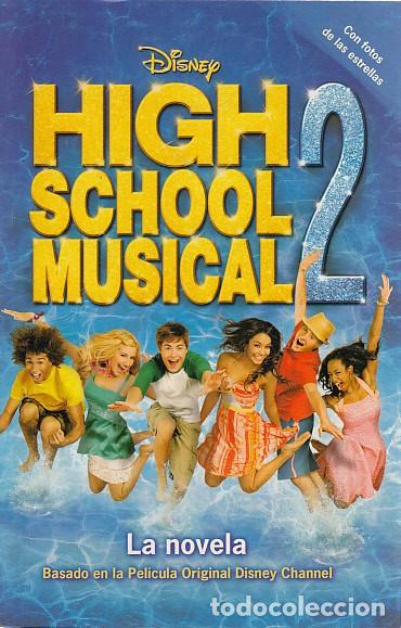 Libros: HIGH SCHOOL MUSICAL 2 - DISNEY - Foto 1