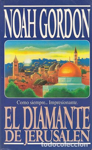 Libros: EL DIAMANTE DE JERUSAL&Eacute;N - GORDON, NOAH - Foto 1