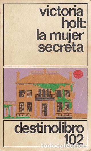 Libros: LA MUJER SECRETA - HOLT, VICTORIA - Foto 1
