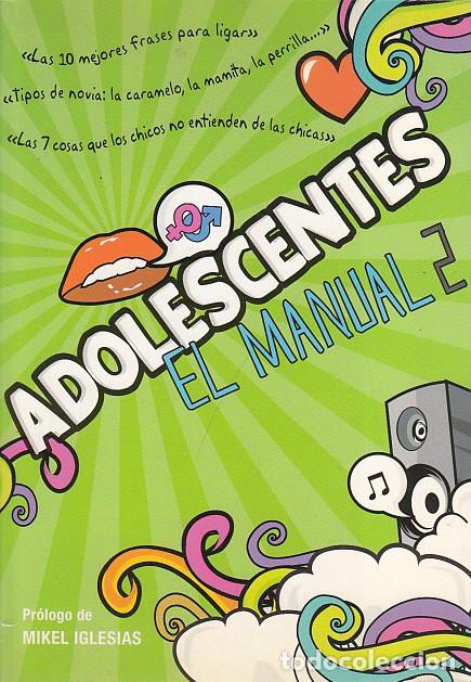 Libros: ADOLESCENTES. EL MANUAL 2 - IGLESIAS, MIKEL (PR&Oacute;LOGO) - Foto 1