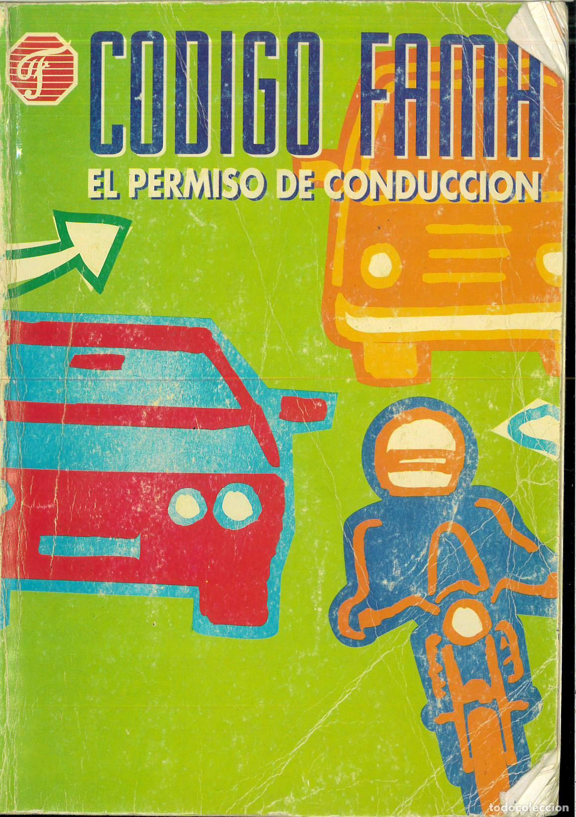 Libros: CODIGO FAMA: EL PERMISO DE CONDUCCION - Fabriciano Mart&iacute;n Avedillo - Foto 1