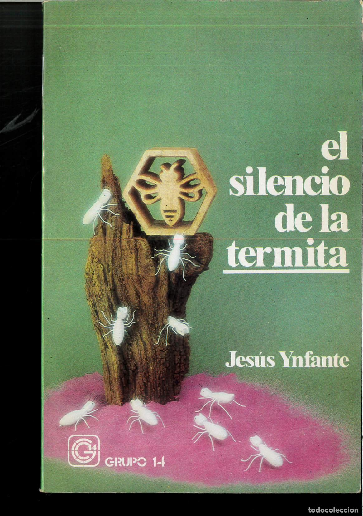 Libros: El silencio de la termita (Spanish Edition) - Ynfante, Jesu?s - Foto 1