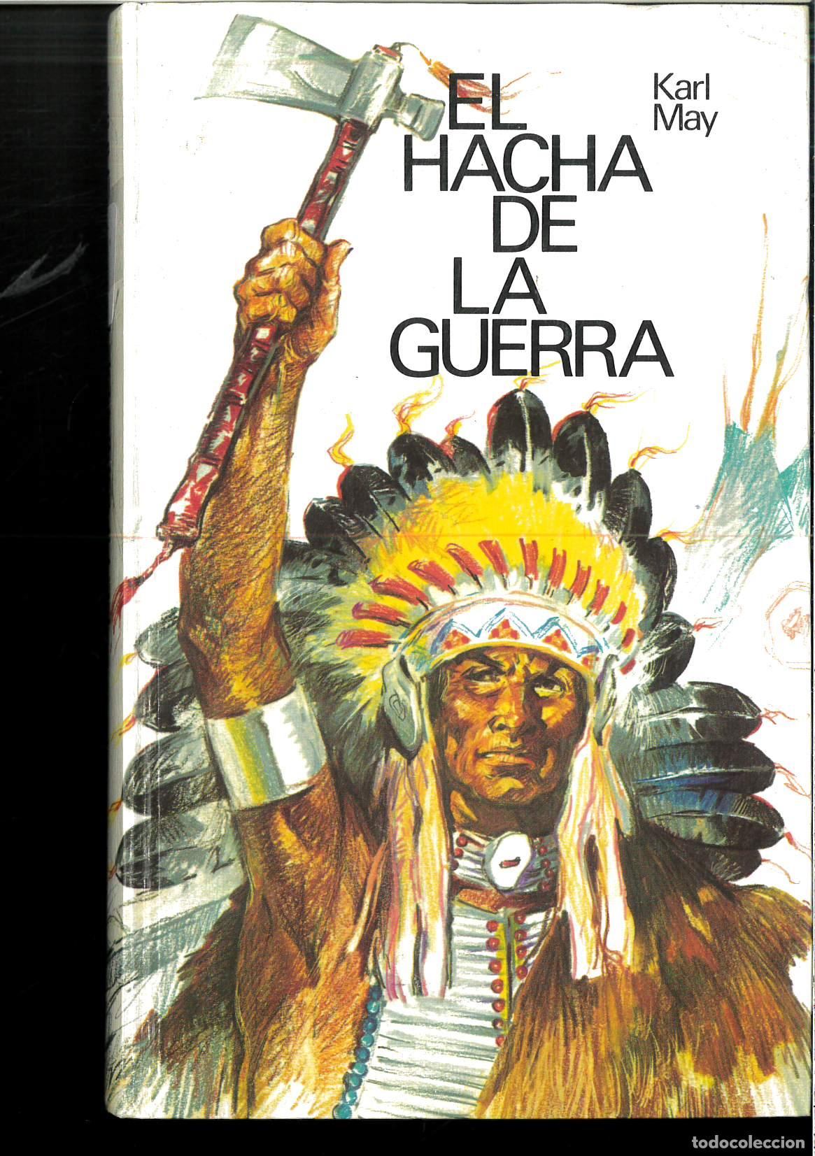 Libros: El Hacha De La Guerra - Karl May - Foto 1