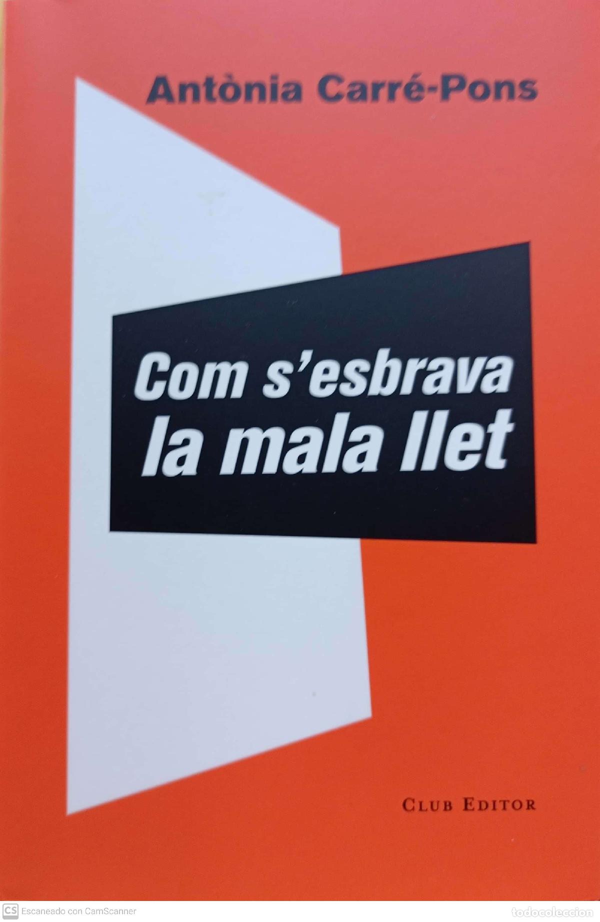 Libros: Com sesbrava la mala llet - Ant&ograve;nia Carr&eacute;-Pons - Foto 1