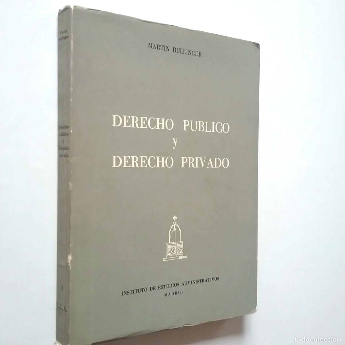 Libros: Martin Bullinger - Derecho p&uacute;blico y derecho privado - Foto 1