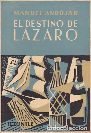 Libros: El destino de Lazaro - ANDUJAR, Manuel - Foto 1