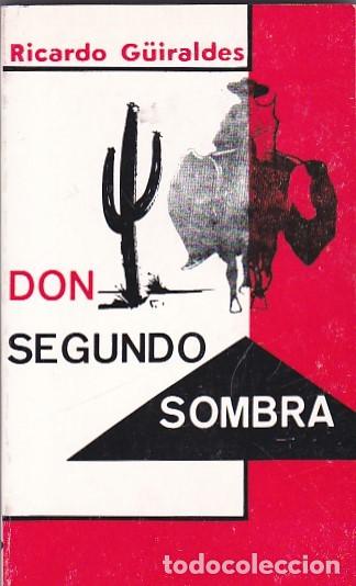 Libros: Don Segundo Sombra - GUIRALDES ,Ricardo - Foto 1