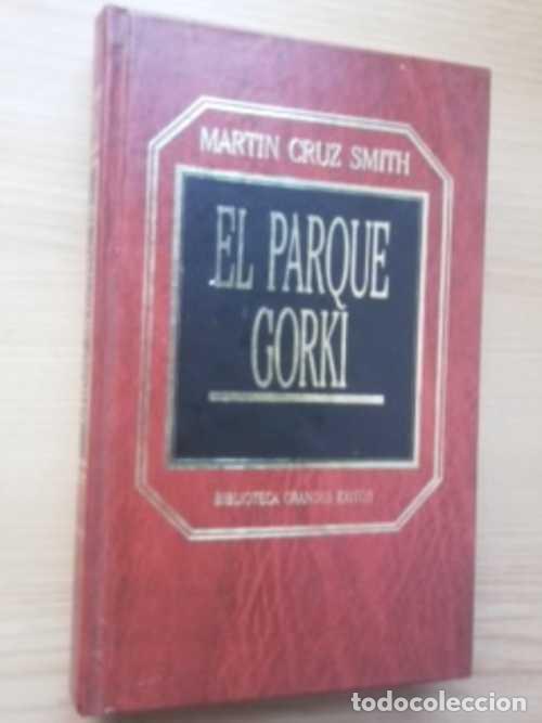 Libros: EL PARQUE GORKI - MARTIN CRUZ SMITH - Foto 1