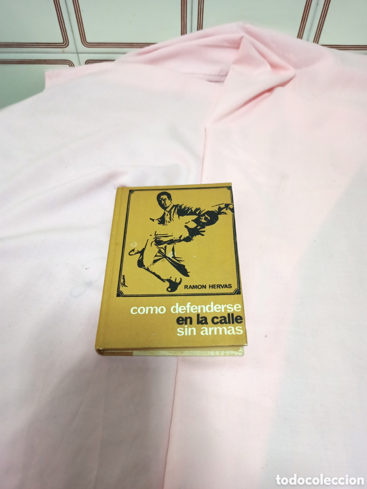 Libros: Libro.Como defenderse en la calle sin armas.Autor Ram&oacute;n Hervas - Foto 1