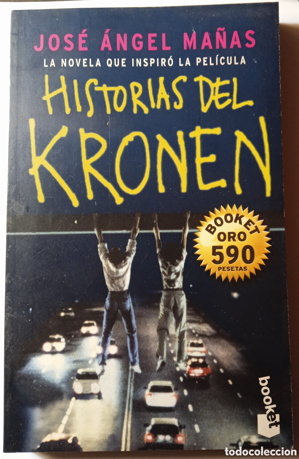 Libros: HISTORIAS DEL KRONEN/Jos&eacute; &Aacute;ngel Ma&ntilde;as - Foto 1