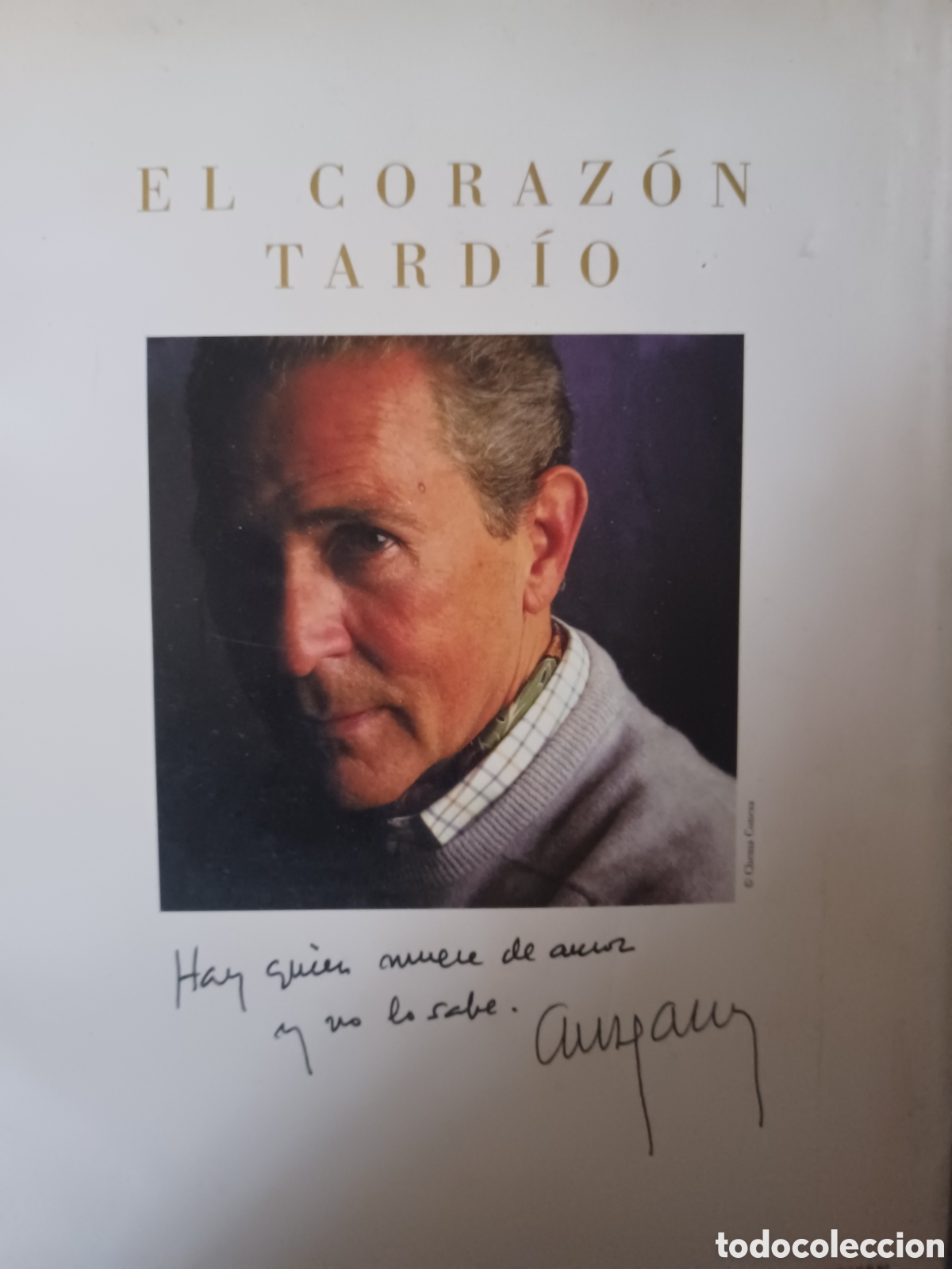 Libros: Barybook 279. . El coraz&oacute;n tard&iacute;o Antonio Gala - Foto 2