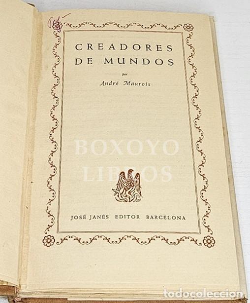 Libros: MAUROIS, Andr&eacute;. Creadores de Mundos - Foto 2