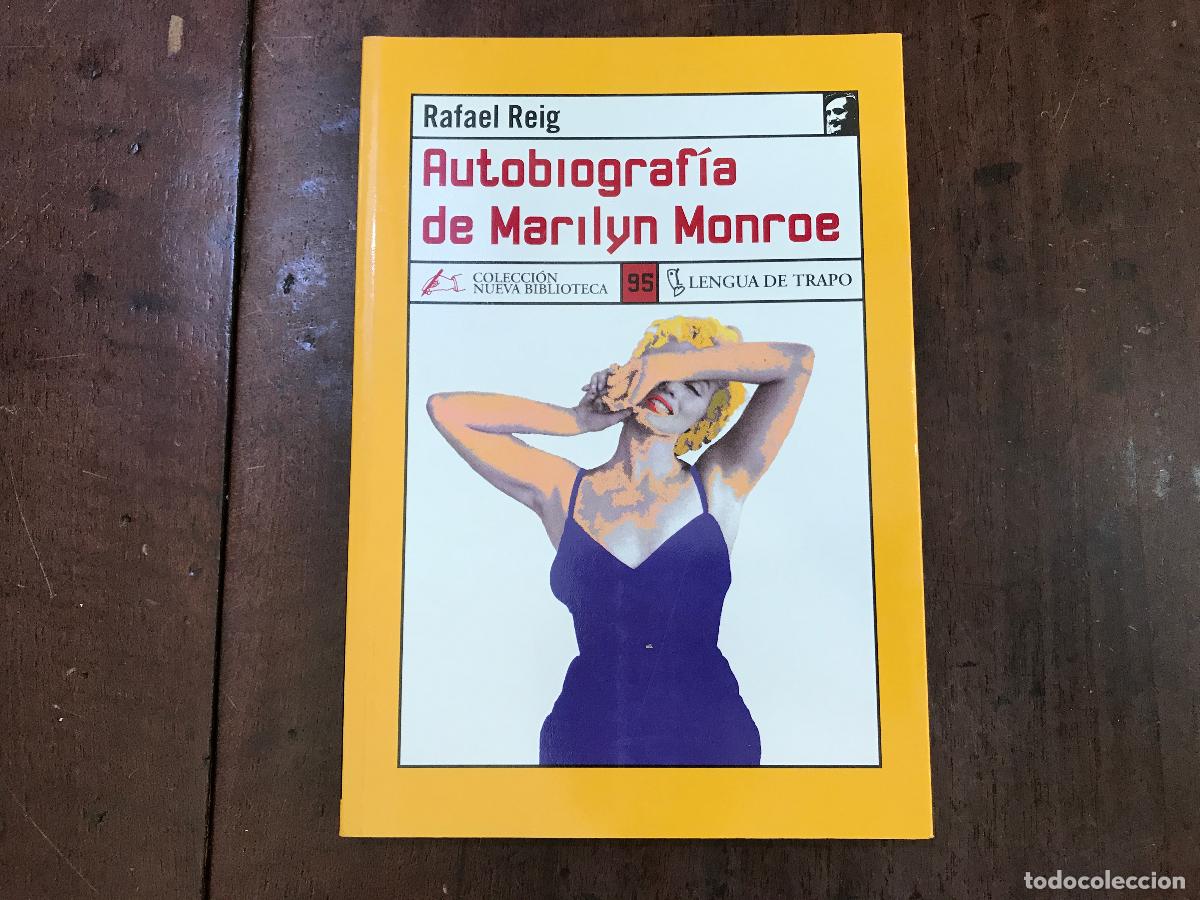 Libros: Autobiograf&iacute;a de Marilyn Monroe - Rafael Reig - Foto 1