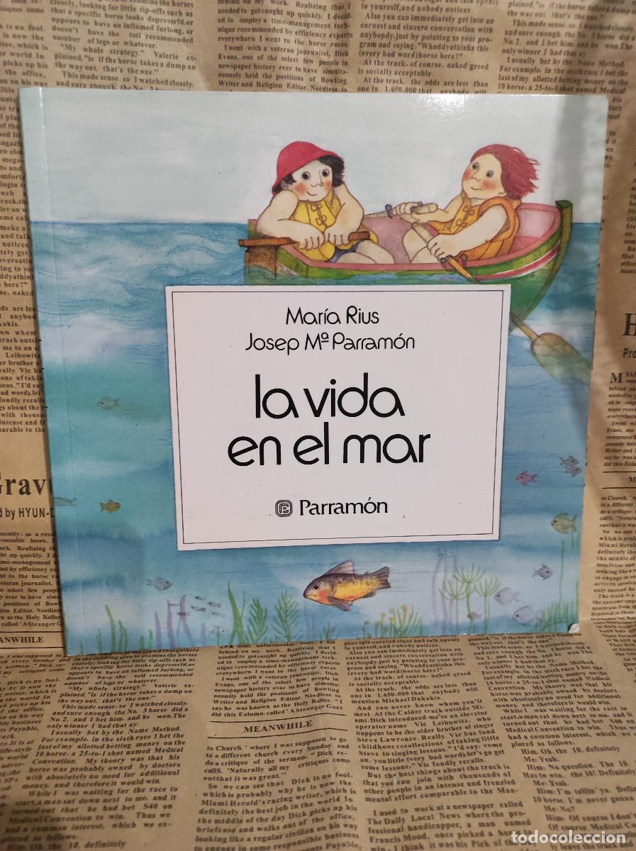Libros: LA VIDA EN EL MAR MARIA RIUS JOSEP PARRAMON PARRAMON - Foto 1
