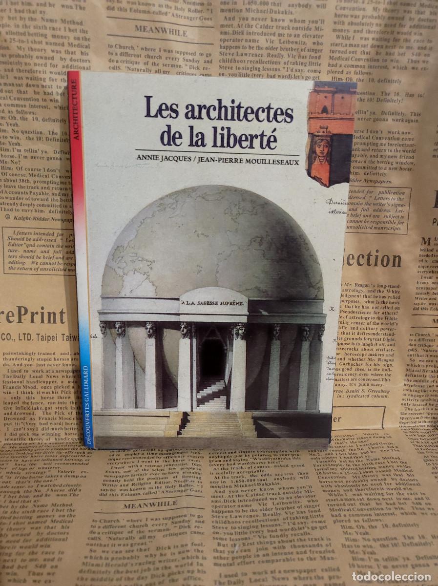Libros: LES ARCHITECTES DE LA LIBERTE ANNIE JACQUES - Foto 1