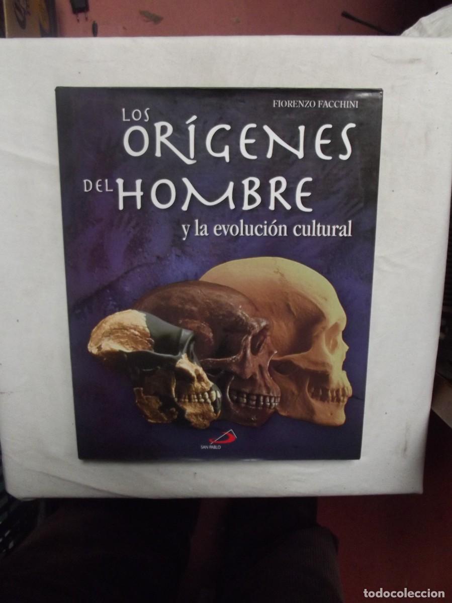 Livres: LOS ORIGENES DEL HOMBRE Y LA EVOLUCION CULTURAL DE FLORENZO FACCHINI