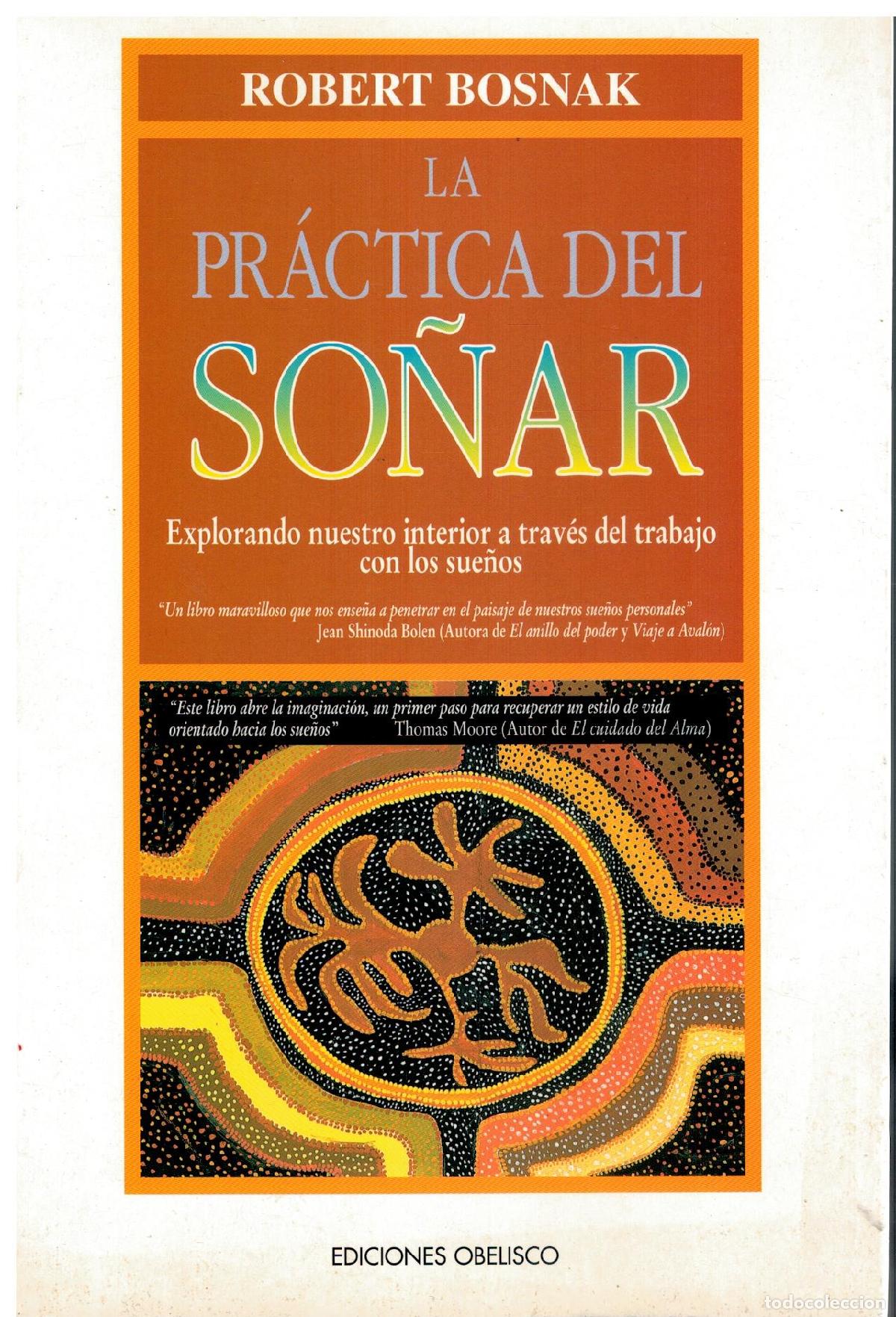 Libros: LA PR&Aacute;CTICA DEL SO&Ntilde;AR. 1&ordf; ed. espa&ntilde;ola. - Foto 1
