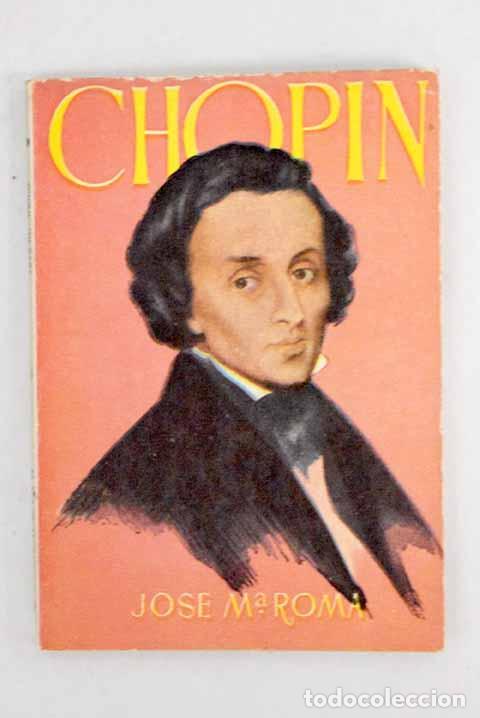 Libros: Chopin: Roma, Jos&eacute; M&ordf;.- Roma, Jos&eacute; M&ordf; - Foto 1