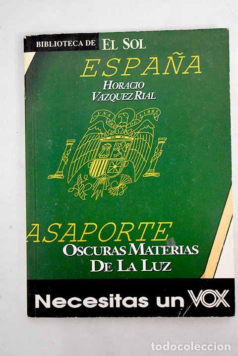 Libros: Oscuras materias de la luz.- V&aacute;zquez Rial, Horacio - Foto 1
