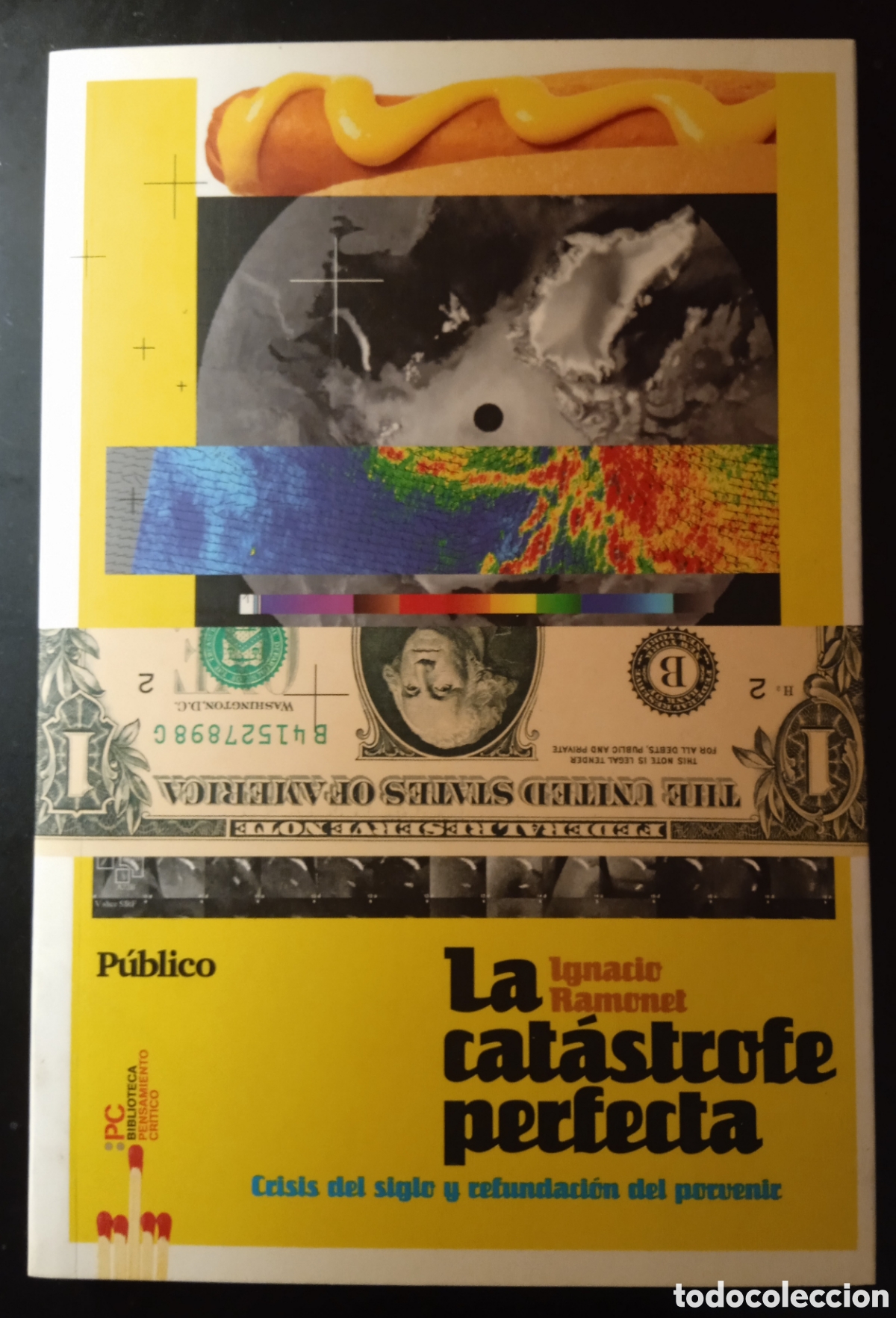Libros: LA CAT&Aacute;STROFE PERFECTA/Ignacio Ramonet - Foto 1
