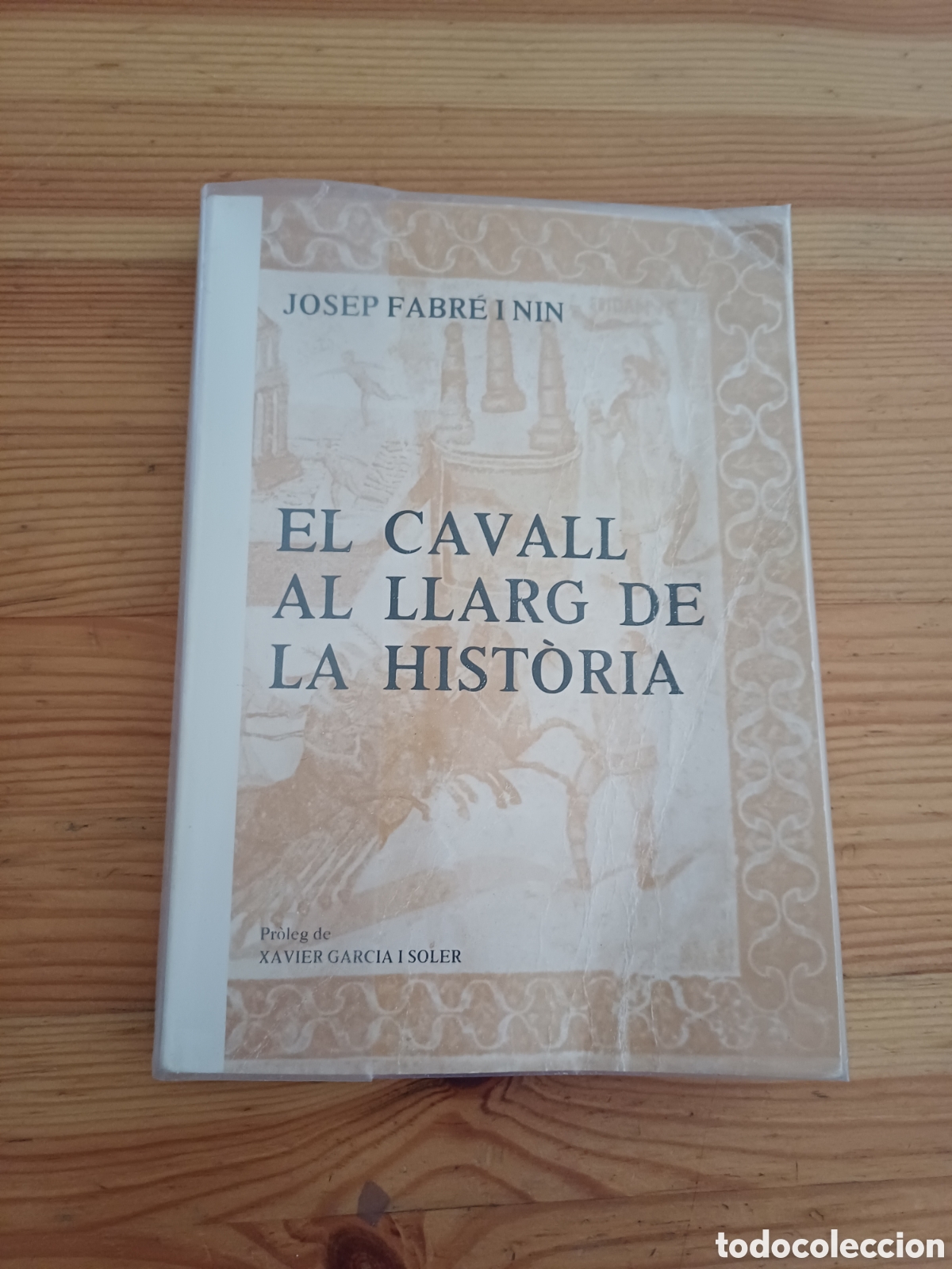 Libros: El cavall al llarg de la hist&ograve;ria Josep Fabr&egrave; i Nin Comissi&oacute; festes Tres Tombs Vilanova i la Geltr&uacute;