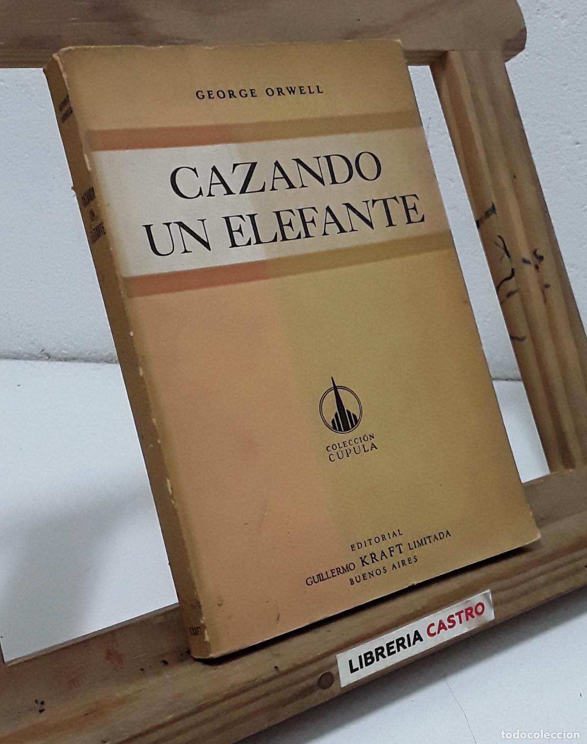 Libros: Cazando a un elefante - George Orwell. - Foto 1