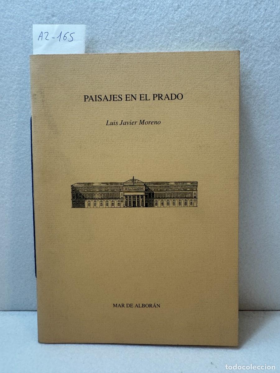 Libros: MORENO, Luis Javier: - Paisajes en el Prado. - Foto 1