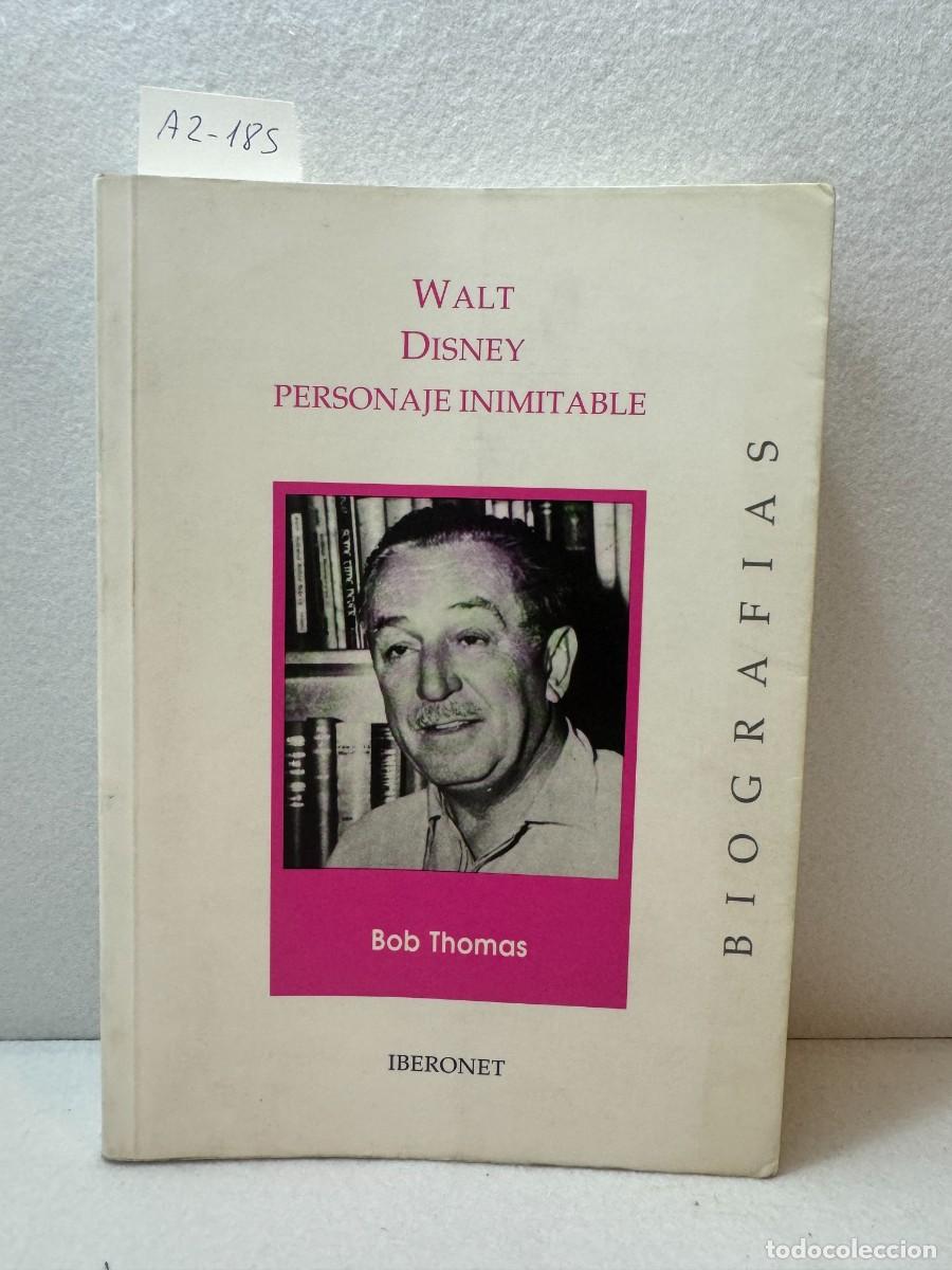 Libros: THOMAS, Bob: - Walt Disney. Personaje inimitable. - Foto 1