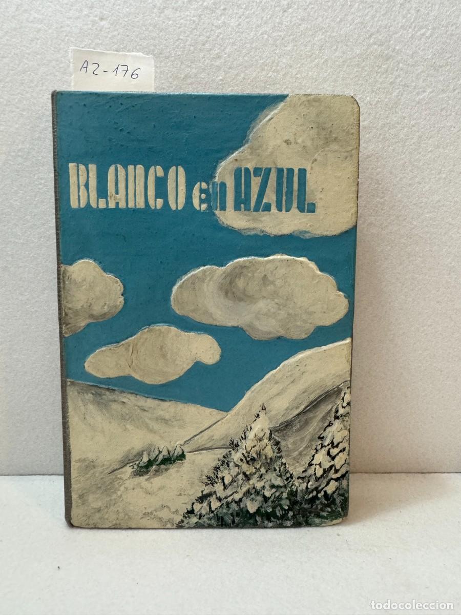 Libros: AZOR&Iacute;N [MART&Iacute;NEZ RU&Iacute;Z, Jos&eacute;]: - Blanco en azul. - Foto 1