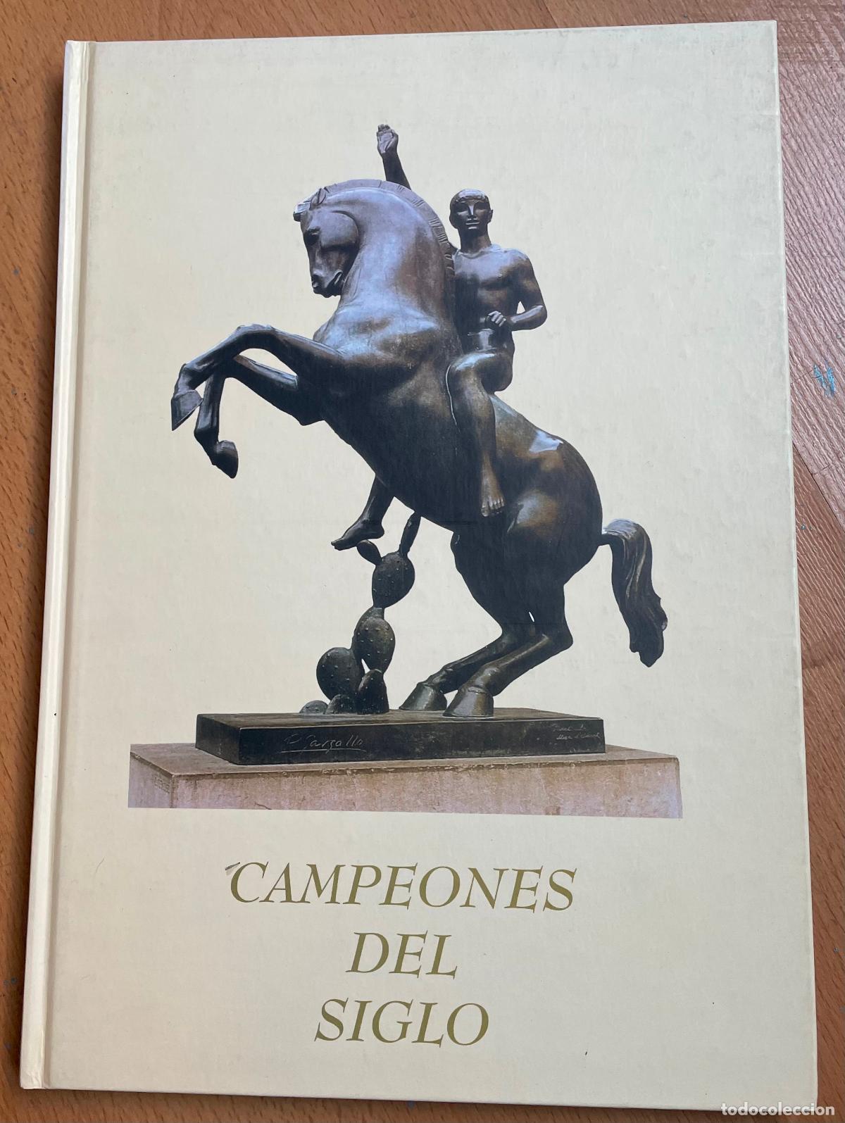 Livros em segunda m&atilde;o: CAMPEONES DEL SIGLO, deportistas aragoneses