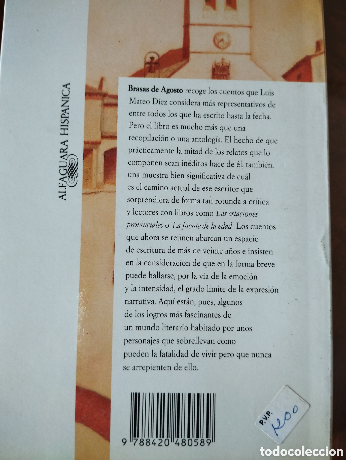 Libros: Brasas de agosto. Luis Mateo D&iacute;ez. - Foto 2