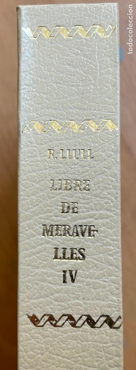 Libros: LIBRE DE MERAVELLES, Ramon Llull tomo IV EN CATALAN - Foto 5