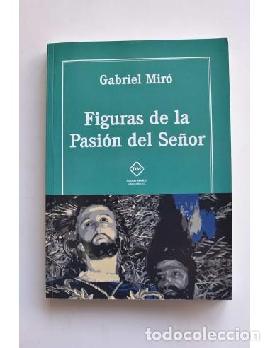 Libros: Figuras de la Pasi&oacute;n del Se&ntilde;or - MIR&Oacute;, Gabriel - Foto 1