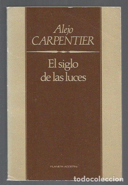Libros: SIGLO DE LAS LUCES - EL - CARPENTIER, ALEJO - Foto 1