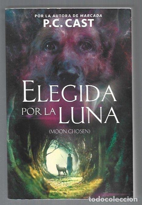 Libros: ELEGIDA POR LA LUNA - P. C. CAST - Foto 1