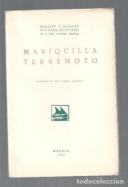 Libros: MARIQUILLA TERREMOTO - ALVAREZ QUINTERO, SERAFIN Y JOAQUIN - Foto 1